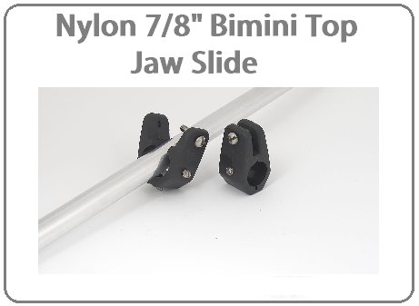 Nylon 7/8" Bimini Top Jaw Slide