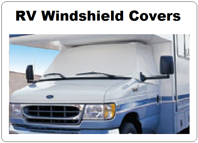 Shop RV Windshield Covers Now!